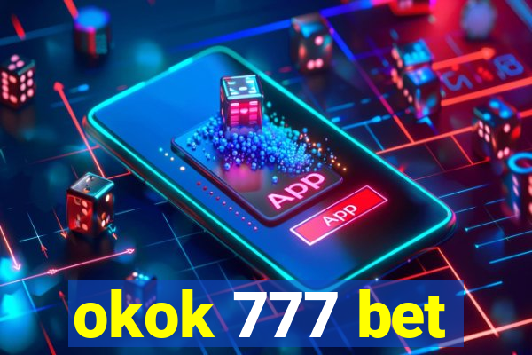 okok 777 bet